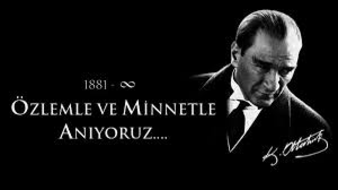  Atatürk'ü Anıyoruz